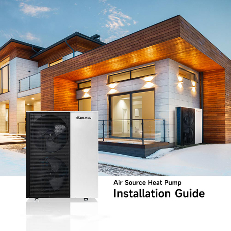 Air Source Heat Pump Installation Guide - SPRSUN Heat Pump Manufacturer